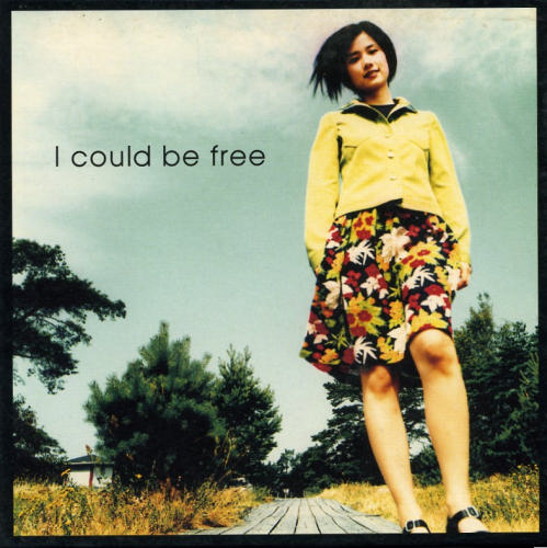 I could be free